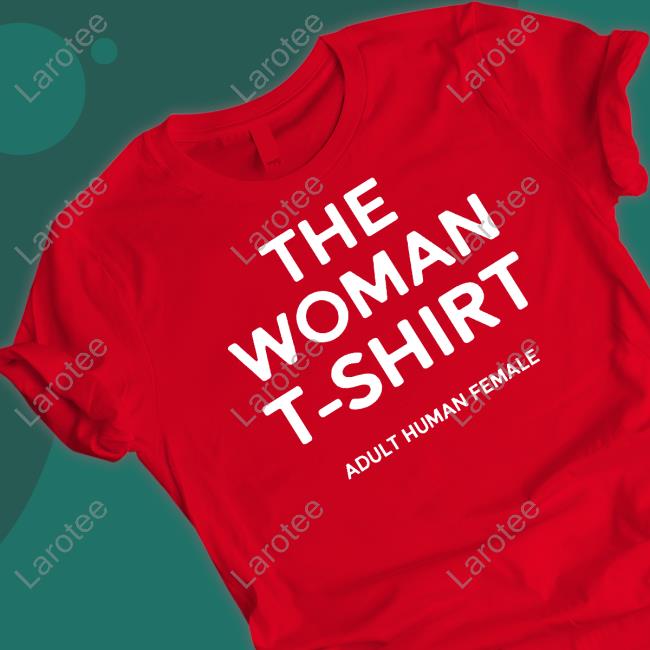 The Woman T-Shirt Adult Human Female Shirts