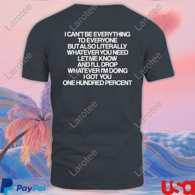 Renee Rapp I Cant Be Everything To Everyone But Also Litterally Whatever You Need Hoodie