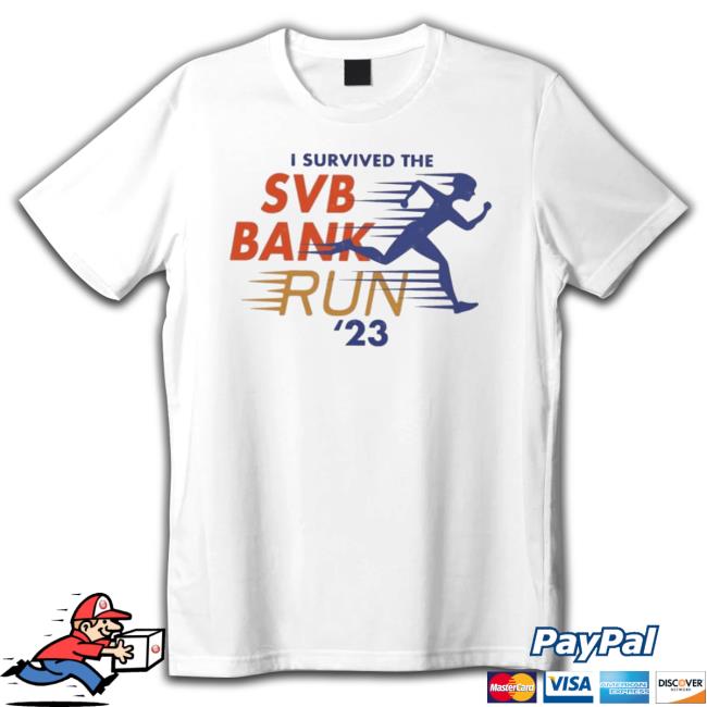 I Survived The Svb Bank Run 23 shirt