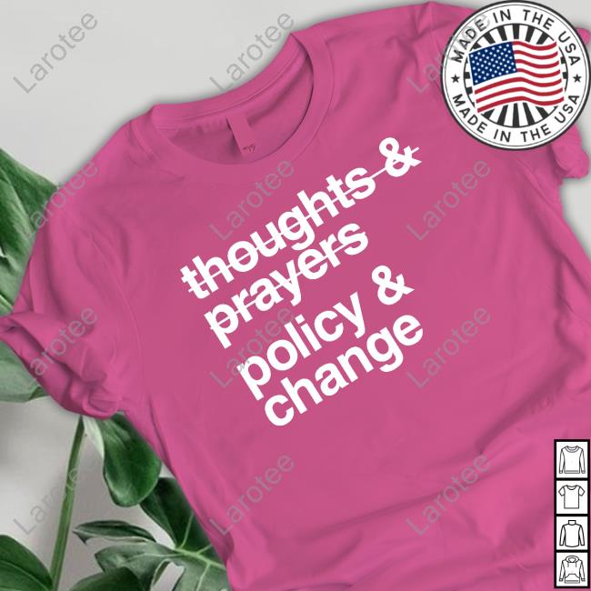 Whoopi Goldberg Wearing Thoughts And Prayers Policy And Change Hoodie Sweatshirt