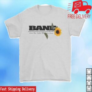 Bane Merch Store Bane Sunflowers And Sunsets Shirt