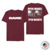 Bane Store Merch Bane Open Minds Open Heart Shirt