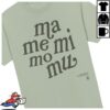 Connor Tomlinson Merch Store Ma Me Mi Mo Mu Tee