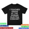 Dorian Electra Merch Store Touch Grass Tee