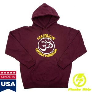 George Harrison Store Merch Shop Give Me Love Maroon Hoodie