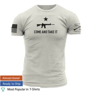 Grunt Style Merch Store Shop Come And Take It T-Shirt Sand
