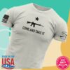 Grunt Style Merch Store Shop Come And Take It T-Shirt Sand