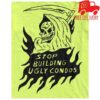 Heavyslime Merch Store Neon Ugly Condos Tee
