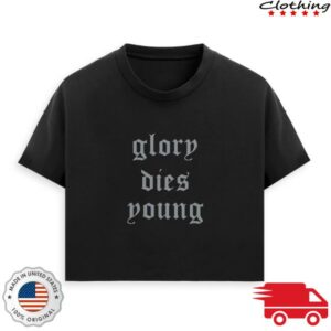 Kt8 Merch Co Store Ydg Glory Dies Young Baby Tee