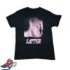 Latter Store Merch What Lives Inside Of Me Tee