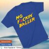 Obvious Shirts Store Merch Mo Fuckin' Baller Shirt