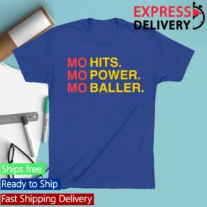Obvious Shirts Store Merch Mo Hits. Mo Power. Mo Baller. Shirt