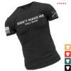Grunt Style Store Merch Don't Make Me Pull Over T-Shirt - Charcoal