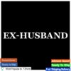 Grunt Style Store Merch Ex-Husband Defined T-Shirt - Black