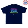 Togethxr Store Merch Everyone Watches Women's Volleyball Tee