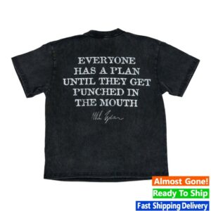 Tyson Store Merch Mt Has A Plan Shirt
