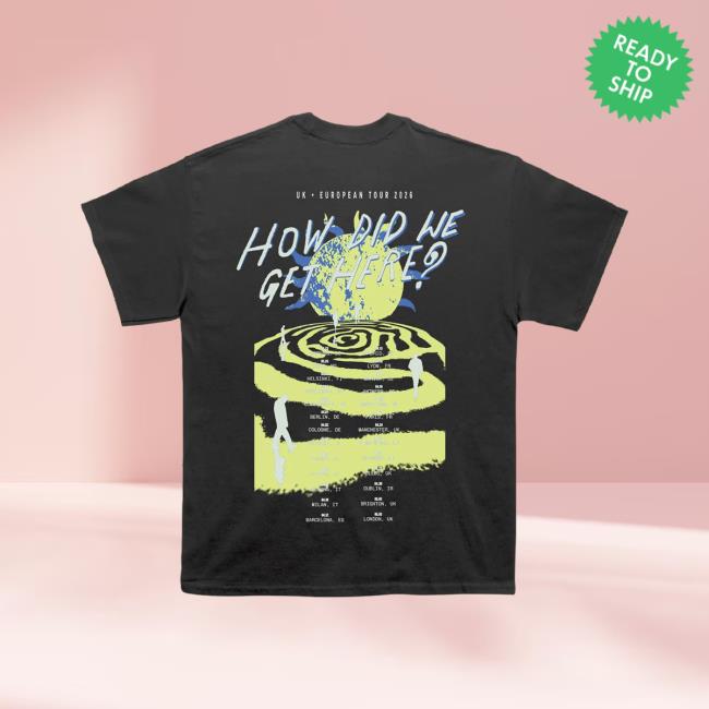 Louis Tomlinson Merch Store How Did We Get Here Uk Eu Tour Black T-Shirt 4 Louis Tomlinson Merch Store How Did We Get Here Uk Eu Tour Black T-Shirt